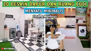 20 DESAIN DAPUR DAN RUANG CUCI MENYATU MINIMALIS | LINK PEMBELIAN PRODUK ADA DI DESKRIPSI