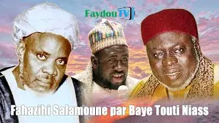 Traduction Fahazihi Salamoune par BAYE TOUTI NIASS
