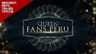 SEGUNDO RETO: TRAJES T&Iacute;PICOS - QUEEN FANS PERU 2021