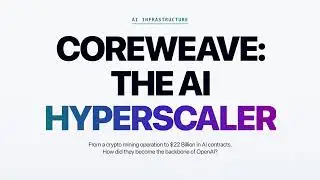 CoreWeave Explained: The Company Powering OpenAI