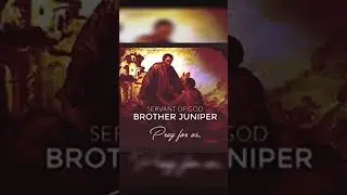 Saint of the Day for January 29. Servant of God Brother Juniper.