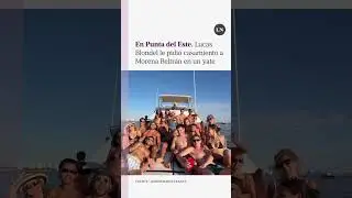 Lucas Blondel le pidi&oacute; casamiento a Morena Beltr&aacute;n en un yate: as&iacute; fue la rom&aacute;ntica propuesta