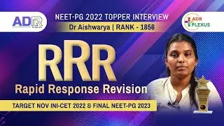 ADrPlexus RRR Rapid Response Revision Dr Aishwarya NEET PG Rank 1856