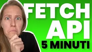Come si fa una chiamata fetch API | Tutorial ITA