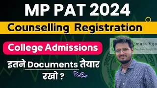 mp pat counselling 2024 documents | documents for mp pat counselling | mp pat counselling 2024 date