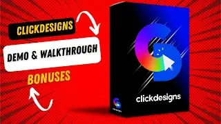ClickDesigns Demo + Detail Walkthrough Watch Before You Buy