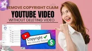 Remove Copyright Claim From Youtube Videos With Deleting The Video. Step  By Step Tutorial.