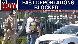 Federal Judge Blocks Speedy Deportations  | LiveNOW from FOX