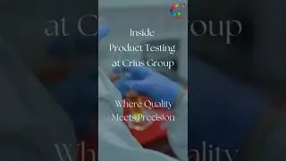 Inside Product Testing at Crius Group: Where Quality Meets Precision