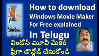 How to download Windows Movie Maker in Telugu