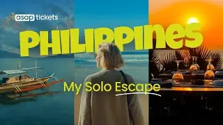 A Solo Traveler&rsquo;s Journey to the Philippines | ASAP Tickets