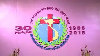 NTM2018 - Th&aacute;nh Lễ Đại Tr&agrave;o T&ocirc;n K&iacute;nh C&aacute;c Th&aacute;nh Tử Đạo Việt Nam - Thứ S&aacute;u 03.08.2018