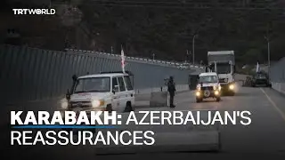 Azerbaijan offers reassurances to Armenians in Karabakh