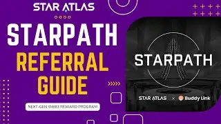 Starpath Referral Guide - A breakdown of Star Atlas NEW revenue sharing program
