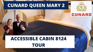 Cunard Queen Mary 2 Accessible Cabin 8124 Tour