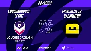 National Badminton League 2025-26 - Loughborough University vs Manchester Badminton