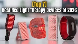 [Top 7] Best Red Light Therapy Devices in 2026 (Tested & Reviewed)