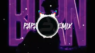 Burn -  Cartfish Papa Ace Remix)