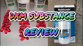 DXM (Dextromethorphan) Review