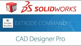 SolidWorks Extrude Command
