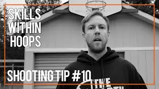 Basketball Shooting Tip #10 Confidence