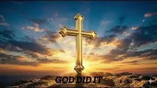 GOD DID IT