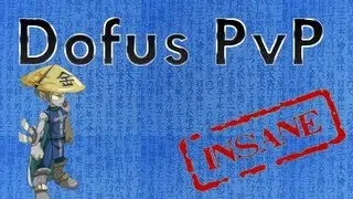 Crazy Dofus PvP