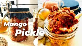 Spicy Indian MANGO PICKLE ~ Sun dried ~ WHY EAT GINGER & GARLIC DAILY