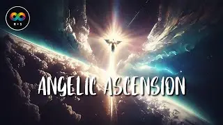 Angelic Ascension 🙏 Sleep Music for Heavenly Peace &bull; Tranquil Bliss &bull; Serene Sounds