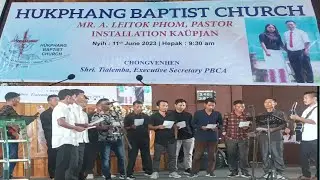 Special song Hayaoha kesho doushan th&uuml; m&uuml;hen!!! Mr A leitok phom pastor installation Programs. H B C