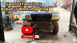 Santro Aage Ka Cross Repair | Full Step By Step Process