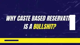Caste Based Reservation- Injustice to non-reserved