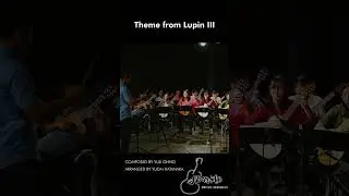 Theme from Lupin III | Appassionata by Sparkle Guitar Ensemble & Xpos&eacute; Guitar Ensemble #guitar