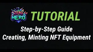 TUTORIAL: Step-by-Step Guide: Creating & Minting NFT Equipment in The Sandbox