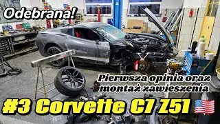 #3 Corvette C7 Z51 - VETTA ODEBRANA, STAWIAM NA KOŁO!