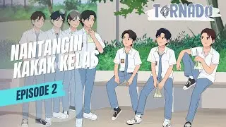 NANTANGIN KAKAK KELAS - ANIMASI MASA SMA