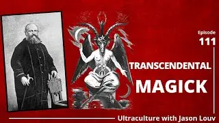 Возвращаясь к трансцендентальной магии с Элифасом Леви