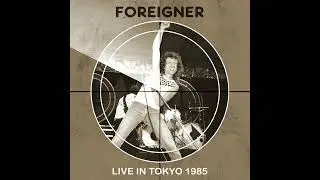 Foreigner - Head Games (Live In Tokyo 1985)