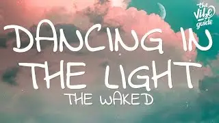 The Waked - Dancing In The Light (Lyrics) ft. Matilda Skoglund