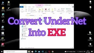 UnderNet (part 2) : make it exe
