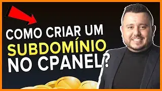 COMO CRIAR UM SUBDOMÍNIO NO CPANEL PARA SEU SITE?