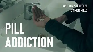 Pill Addiction | 1 Minute Drama Short Film