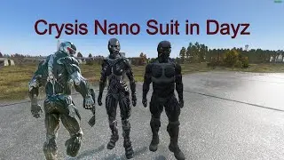 Crysis suit in Dayz