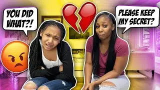 TELLING AHVI MY BIGGEST SECRET... SHE GOT SO MAD