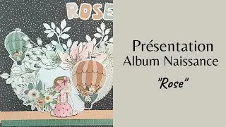 Présentation - Album Naissance - Rose