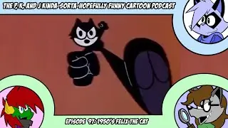 PKnJ Cartoon Podcast - Felix the Cat in the 1950s