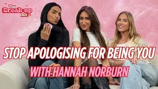 You’re Not Too Much. Stop Apologising for Being You with Hannah Norburn