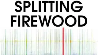 Splitting Firewood Sound Effects