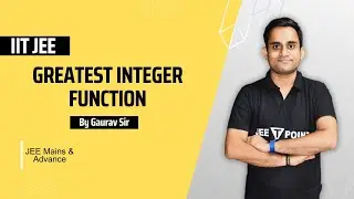 Properties of Greatest Integer Function for JEE Maths (Mains & Advance) | JEE TPOINT #jeemaths