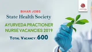 State Health Society, Bihar Ayurveda Practioner, Nurse Online From 2019 | State Health Society Bihar